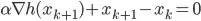 \alpha \nabla h(x_{k+1}) + x_{k+1} - x_k = 0