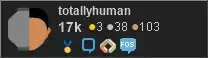 profile for totallyhuman on Stack Exchange, a network of free, community-driven Q&A sites profile for totallyhuman on Stack Exchange, a network of free, community-driven Q&A sites
