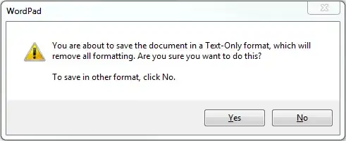 Wordpad warning: "You are about to save the document in a Text-Only format, which will remove all formatting.  Are you sure you want to do this?  To save in other format, click No."