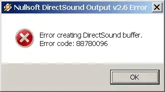 Error message with the following text: Error creating DirectSound buffer. Error code: 88780096