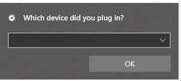 Which device did you plug in? With an empty selection in the dropdown menu
