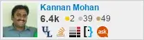 profile for Kannan Mohan on Stack Exchange, a network of free, community-driven Q&A sites